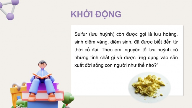 Soạn giáo án điện tử hóa học 11 CTST Bài 6: Sulfur và Sulfur dioxide