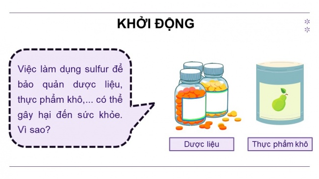 Soạn giáo án điện tử hóa học 11 Cánh diều Bài 6: Sulfur và sulfur dioxide