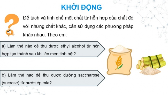 Soạn giáo án điện tử hóa học 11 Cánh diều Bài 9: Phương pháp tách biệt và tinh chế hợp chất hữu cơ