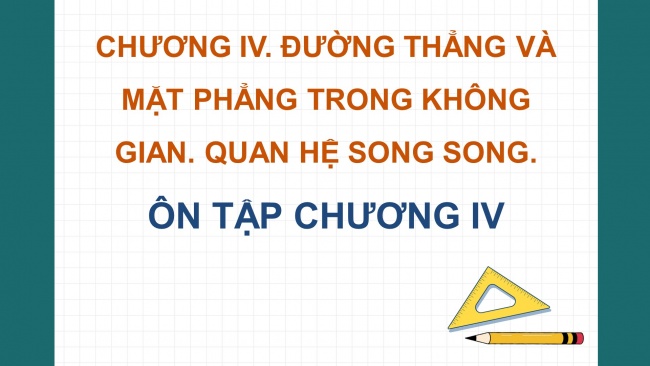 Soạn giáo án điện tử toán 11 Cánh diều Chương 4 Bài tập cuối chương 4