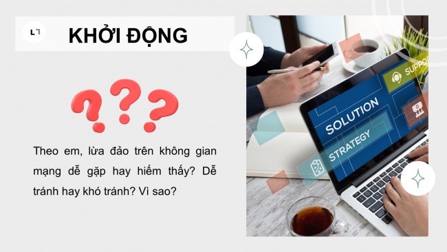 Soạn giáo án điện tử khoa học máy tính 11 Cánh diều Chủ đề D: Phòng tránh lừa đảo và ứng xử văn hoá trên mạng