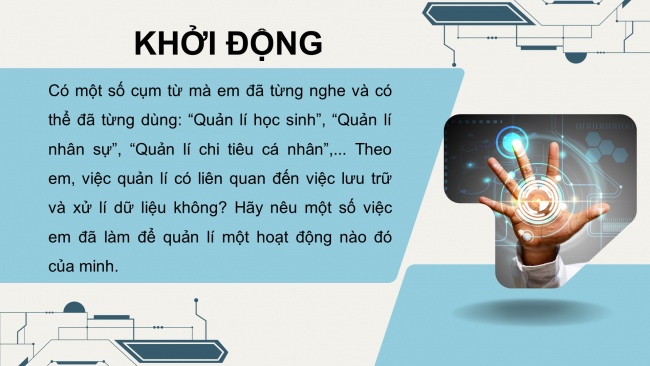 Soạn giáo án điện tử khoa học máy tính 11 Cánh diều Chủ đề F bài 1: Bài toán quản lí và cơ sở dữ liệu