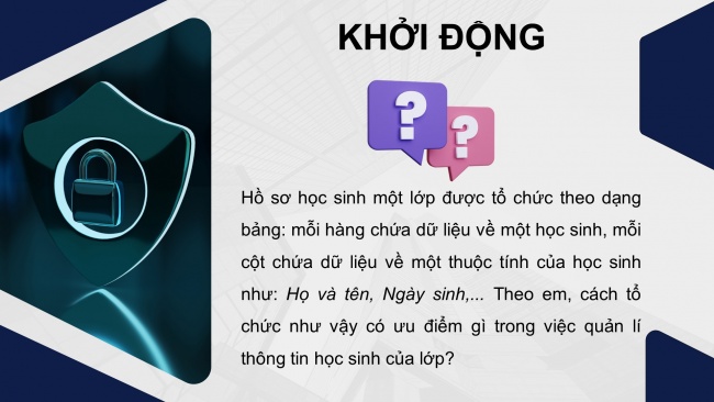 Soạn giáo án điện tử khoa học máy tính 11 Cánh diều bài 2: Bảng và khóa chính trong cơ sở dữ liệu quan hệ