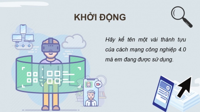 Soạn giáo án điện tử công nghệ cơ khí 11 Cánh diều Bài 13: Cách mạng công nghiệp 4.0 với tự động hóa quá trình sản xuất