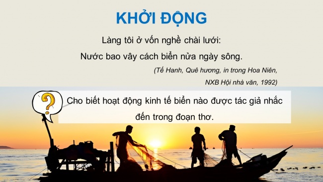 Soạn giáo án điện tử lịch sử và địa lí 4 KNTT bài 16: Dân cư và hoạt động sản xuất ở vùng Duyên hải miền Trung