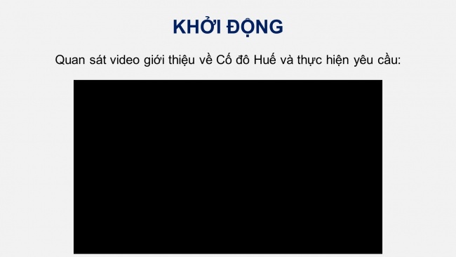 Soạn giáo án điện tử lịch sử và địa lí 4 KNTT bài 18: Cố đô Huế