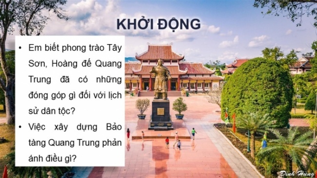 Soạn giáo án điện tử Lịch sử 8 KNTT Bài 8: Phong trào Tây Sơn (P1)