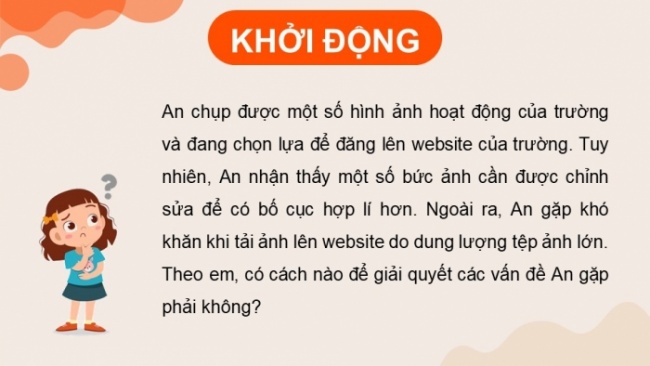 Soạn giáo án điện tử Tin học 8 KNTT Bài 9b: Thay đổi khung hình, kích thước ảnh