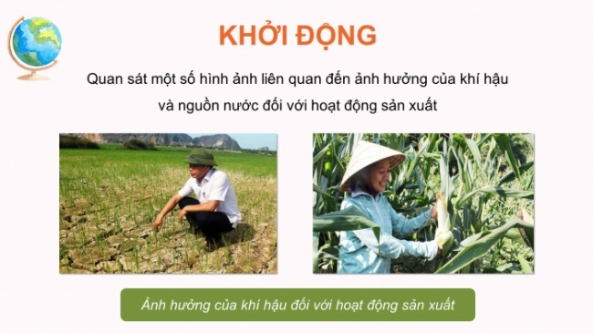 Soạn giáo án điện tử Địa lí 8 KNTT Bài 7: Vai trò của tài nguyên khí hậu và tài nguyên nước đối với sự phát triển kinh tế - xã hội của nước ta