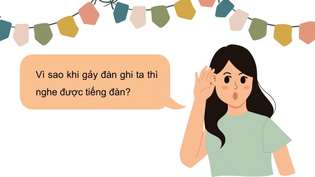 Soạn giáo án điện tử khoa học 4 cánh diều Bài 9: Sự lan truyền âm thanh