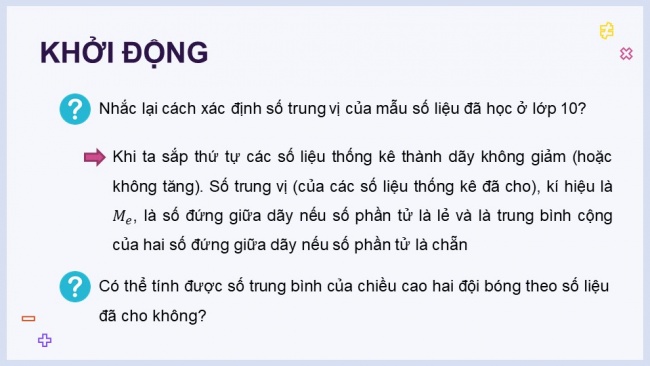 Soạn giáo án điện tử toán 11 CTST Chương 5 Bài 2: Trung vị và tứ phân vị của mẫu số liệu ghép nhóm