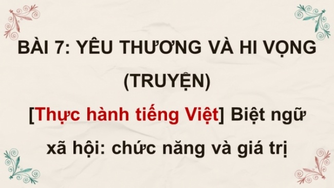 Soạn giáo án điện tử Ngữ văn 8 CTST Bài 7 TH tiếng Việt: Biệt ngữ xã hội