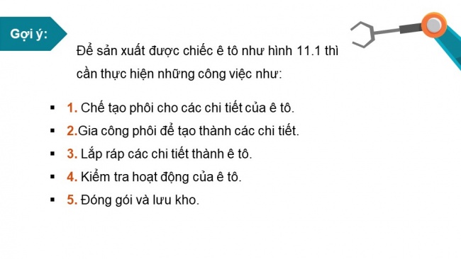 Soạn giáo án điện tử công nghệ cơ khí 11 Cánh diều Bài 11: Quy trình sản xuất cơ khí