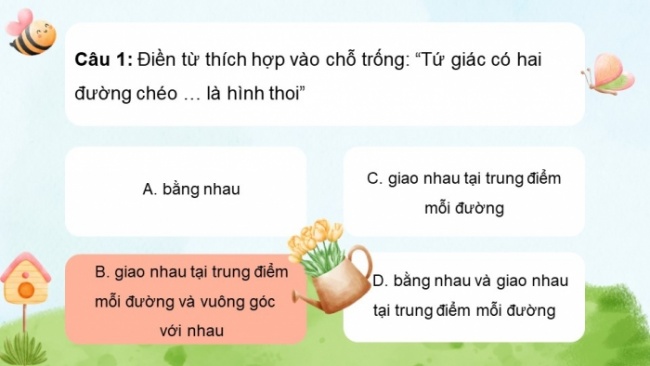 Soạn giáo án điện tử Toán 8 CTST HĐ thực hành trải nghiệm - Hoạt động 2: Làm tranh treo tường minh họa các loại hình tứ giác đặc biệt