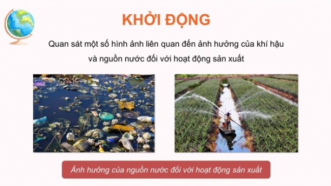 Soạn giáo án điện tử Địa lí 8 KNTT Bài 7: Vai trò của tài nguyên khí hậu và tài nguyên nước đối với sự phát triển kinh tế - xã hội của nước ta