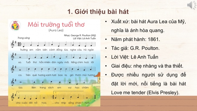 Soạn giáo án điện tử âm nhạc 4 cánh diều Tiết 9: Hát: Mái trường tuổi thơ