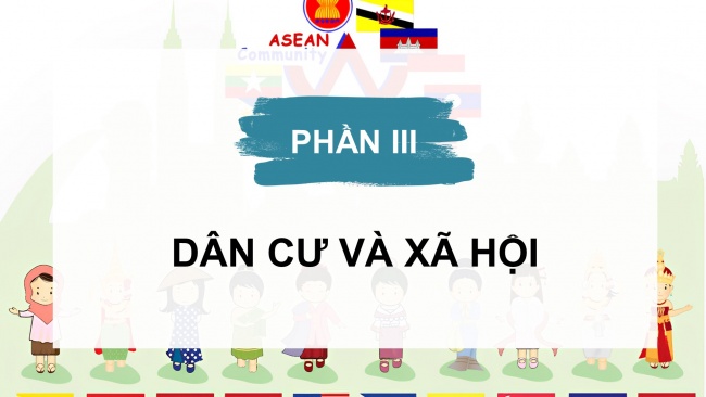 Soạn giáo án điện tử địa lí 11 CTST Bài 12: Tự nhiên, dân cư, xã hội và kinh tế Đông Nam Á (P2)