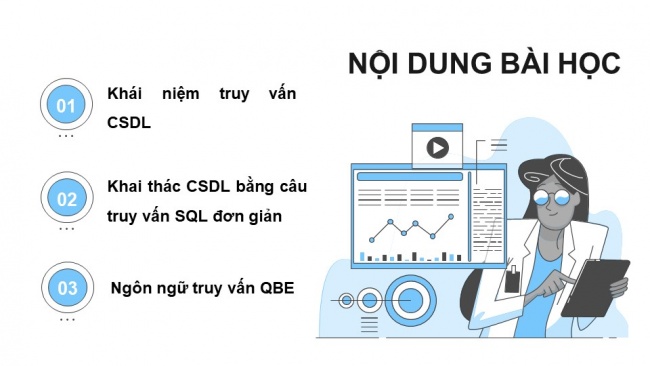 Soạn giáo án điện tử tin học ứng dụng 11 Cánh diều Chủ đề F bài 5: Truy vấn trong cơ sở dữ liệu quan hệ