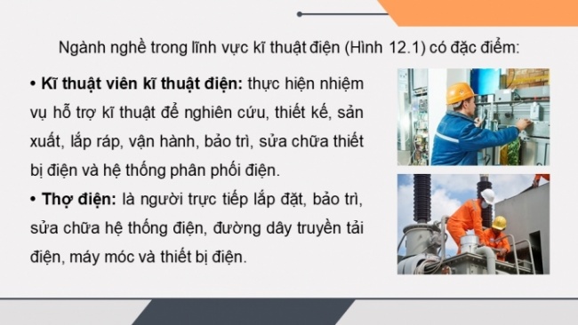 Soạn giáo án điện tử Công nghệ 8 CTST Bài 12: Ngành nghề phổ biến trong lĩnh vực kĩ thuật điện