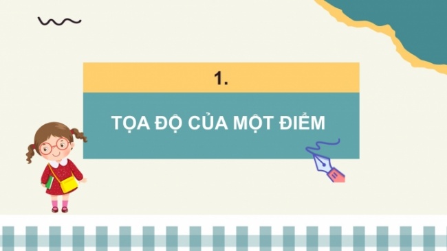 Soạn giáo án điện tử Toán 8 CTST Chương 5 Bài 2: Tọa độ của một điểm và đồ thị của hàm số