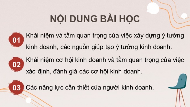 Soạn giáo án điện tử kinh tế pháp luật 11 KNTT Bài 6: Ý tưởng, cơ hội kinh doanh và các năng lực cần thiết của người kinh doanh