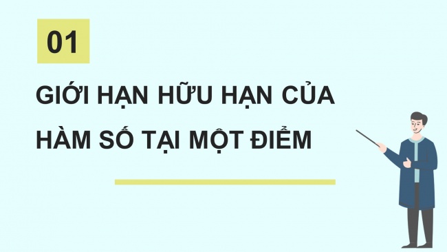 Soạn giáo án điện tử toán 11 Cánh diều Chương 3 Bài 2: Giới hạn của hàm số