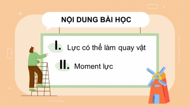 Soạn giáo án điện tử KHTN 8 KNTT Bài 18: Tác dụng làm quay của lực. Moment lực