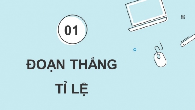 Soạn giáo án điện tử Toán 8 KNTT Bài 15: Định lí Thalès trong tam giác