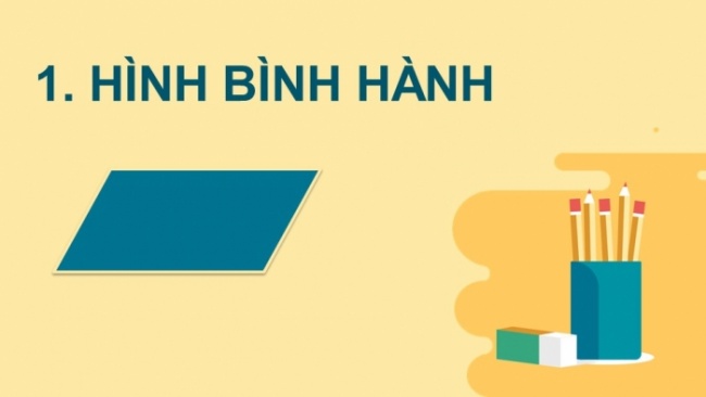 Soạn giáo án điện tử Toán 8 CTST Chương 3 Bài 4: Hình bình hành - Hình thoi