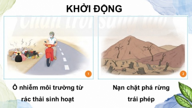 Soạn giáo án điện tử Công dân 8 CTST Bài 5: Bảo vệ môi trường và tài nguyên thiên nhiên