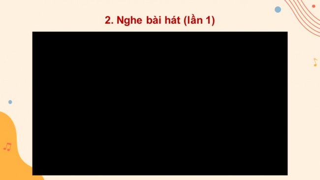 Soạn giáo án điện tử âm nhạc 4 cánh diều Tiết 11: Nghe nhạc: Em yêu giờ học hát; Nhạc cụ: Nhạc cụ thể hiện tiết tấu – Nhạc cụ thể hiện giai điệu