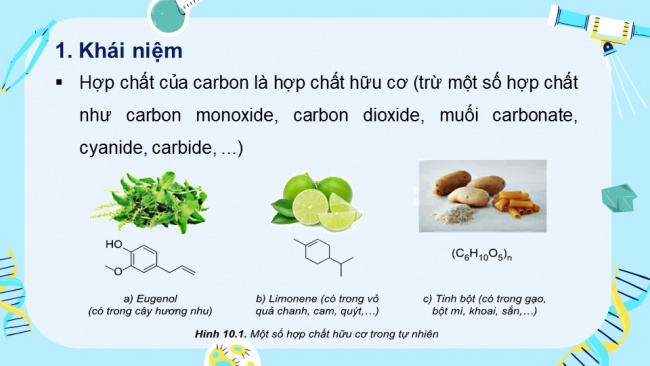 Soạn giáo án điện tử hóa học 11 KNTT Bài 10: Hợp chất hữu cơ và hoá học hữu cơ