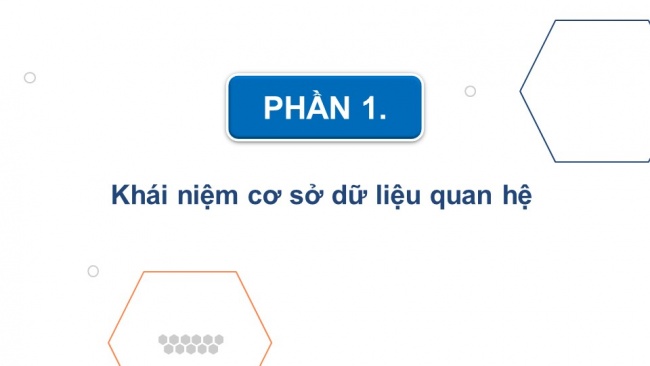 Soạn giáo án điện tử Khoa học máy tính 11 KNTT Bài 13: Cơ sở dữ liệu quan hệ
