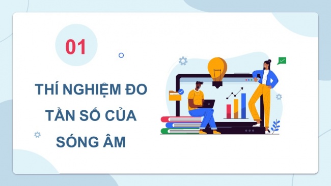 Soạn giáo án điện tử vật lí 11 CTST Bài 10: Thực hành đo tần số của sóng âm và tốc độ truyền âm