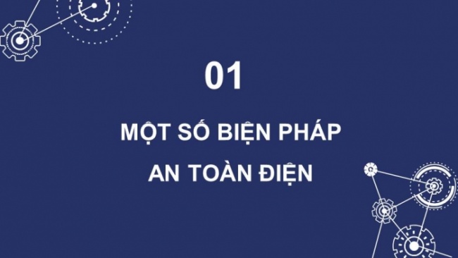 Soạn giáo án điện tử Công nghệ 8 KNTT Bài 12: Biện pháp an toàn điện