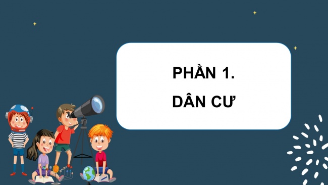 Soạn giáo án điện tử lịch sử và địa lí 4 KNTT bài 16: Dân cư và hoạt động sản xuất ở vùng Duyên hải miền Trung