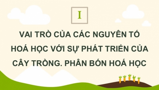 Soạn giáo án điện tử KHTN 8 KNTT Bài 12: Phân bón hoá học