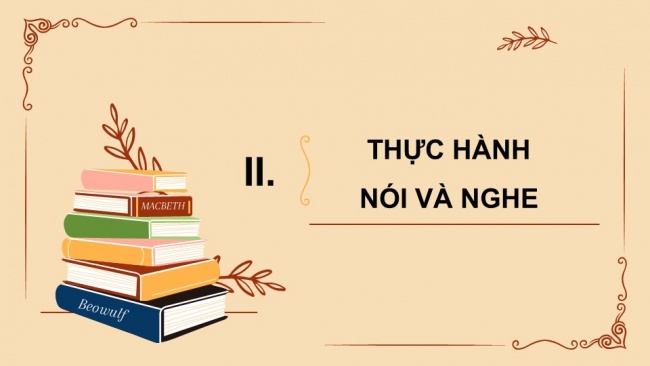 Soạn giáo án điện tử ngữ văn 11 KNTT Bài 5 Nói và nghe: Trình bày báo cáo nghiên cứu về một vấn đề đáng quan tâm