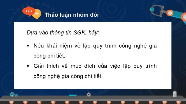 Soạn giáo án điện tử công nghệ cơ khí 11 KNTT Bài 9: Quy trình công nghệ gia công chi tiết