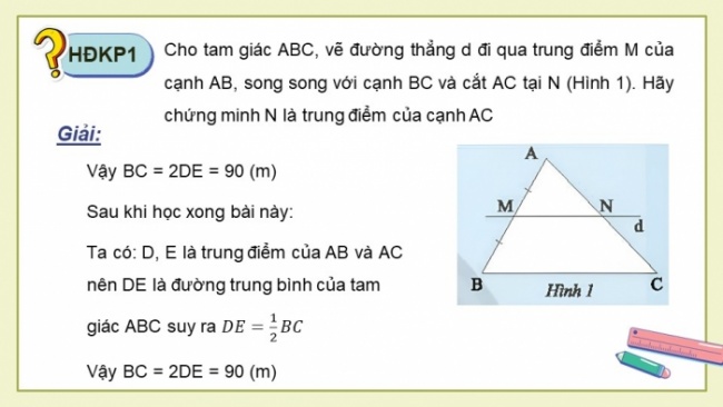 Soạn giáo án điện tử Toán 8 CTST Chương 7 Bài 2: Đường trung bình của tam giác