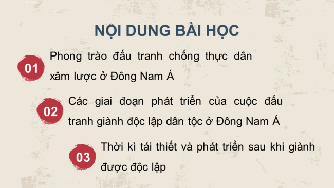 Soạn giáo án điện tử lịch sử 11 CTST Bài 6: Hành trình đi đến độc lập dân tộc ở Đông Nam Á (P1)