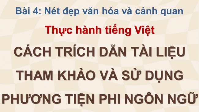 Soạn giáo án điện tử ngữ văn 11 CTST Bài 4: Thực hành tiếng Việt