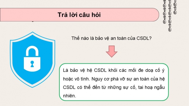 Soạn giáo án điện tử khoa học máy tính 11 Cánh diều Chủ đề F bài 8: Bảo vệ sự an toàn của hệ CSDL và bảo mật thông tin trong CSDL