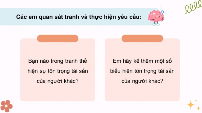 Soạn giáo án điện tử đạo đức 4 cánh diều Bài 7: Em tôn trọng tài sản của người khác