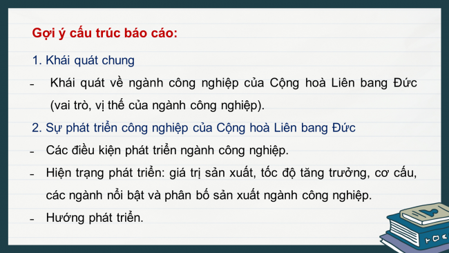 Soạn giáo án điện tử địa lí 11 KNTT Bài 10: Thực hành: Viết báo cáo về sự phát triển công nghiệp của Cộng hoà Liên bang Đức