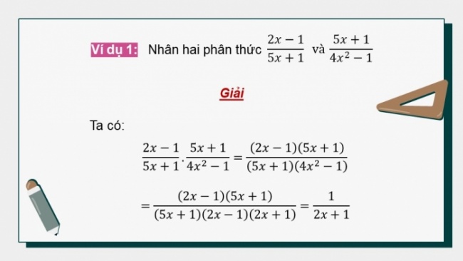 Soạn giáo án điện tử Toán 8 KNTT Bài 24: Phép nhân và phép chia phân thức đại số