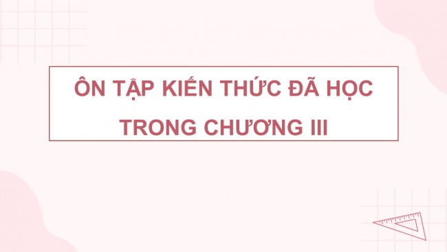 Soạn giáo án điện tử toán 11 CTST  Chương 3 Bài tập cuối chương 3