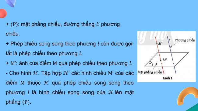 Soạn giáo án điện tử toán 11 CTST Chương 4 Bài 5: Phép chiếu song song