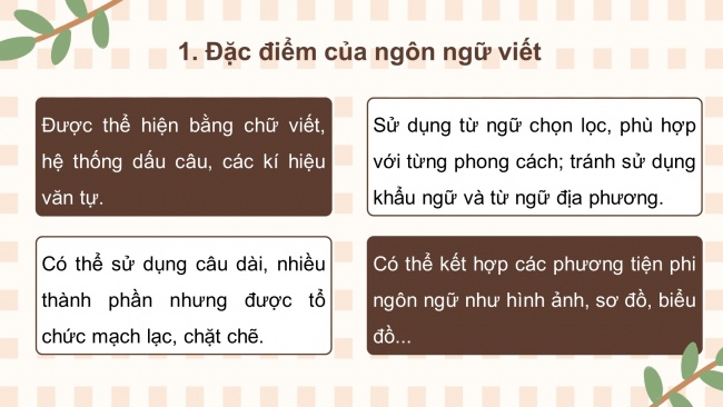 Soạn giáo án điện tử ngữ văn 11 CTST Bài 5: Đặc điểm cơ bản của ngôn ngữ viết