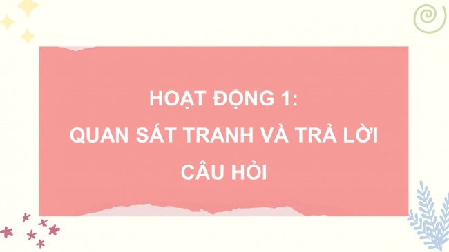 Soạn giáo án điện tử đạo đức 4 cánh diều Bài 8: Em bảo vệ của công